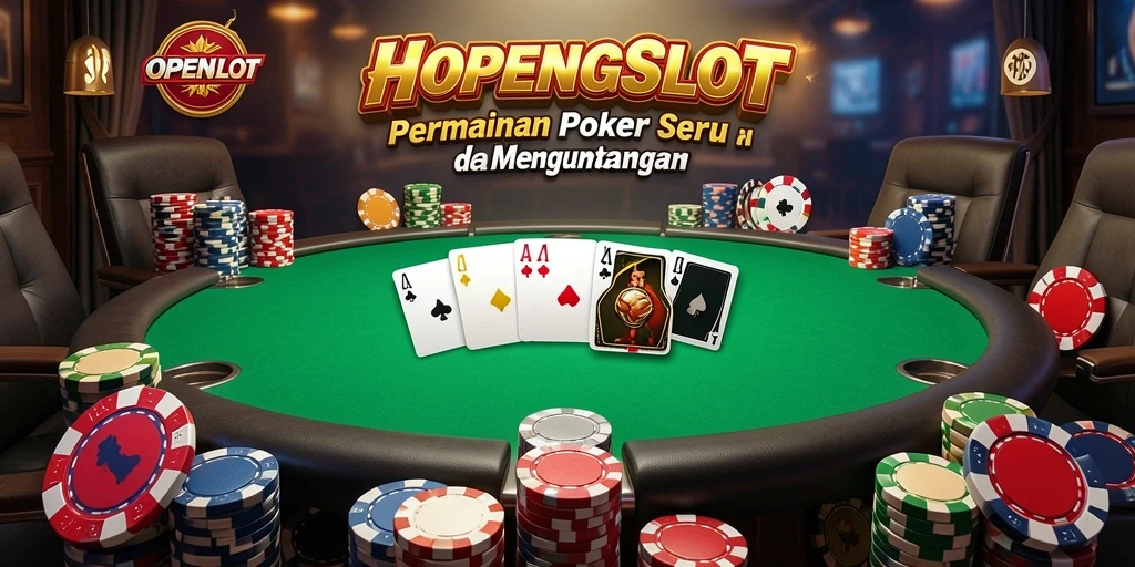 Gameplay menarik poker HOPENGSLOT dengan pengalaman seru.